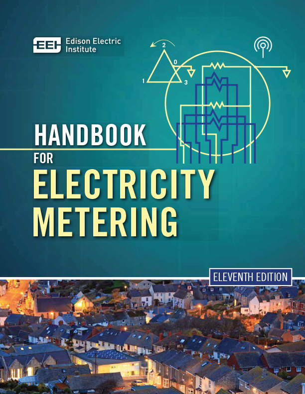Handbook for Electricity Metering - Eleventh Edition